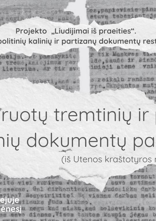 2025 m. birželio mėnesį Laisvės kovų muziejuje restauruotų tremtinių ir politinių kalinių dokumentų paroda