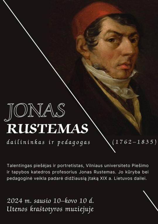 2024 m. sausio 10–kovo 10 d. Utenos kraštotyros muziejuje eksponuojama paroda „JONAS RUSTEMAS – DAILININKAS IR PEDAGOGAS“.