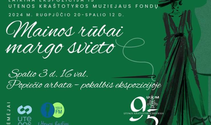 2024 m. spalio 3 d. 16 val. Utenos kraštotyros muziejuje jaukus pokalbis prie arbatos puodelio