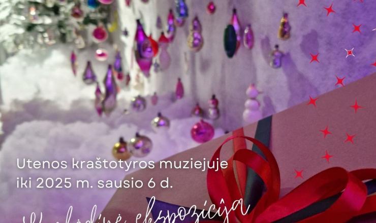 2024 m. gruodžio mėnesį Utenos kraštotyros muziejuje šventinė ekspozicija „Norstalgija“
