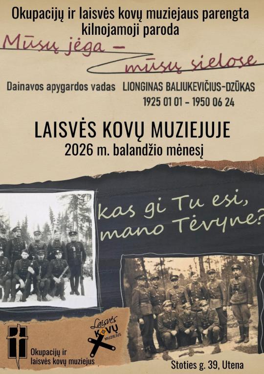 2026 m. balandžio–gegužės mėnesiais Laisvės kovų muziejuje