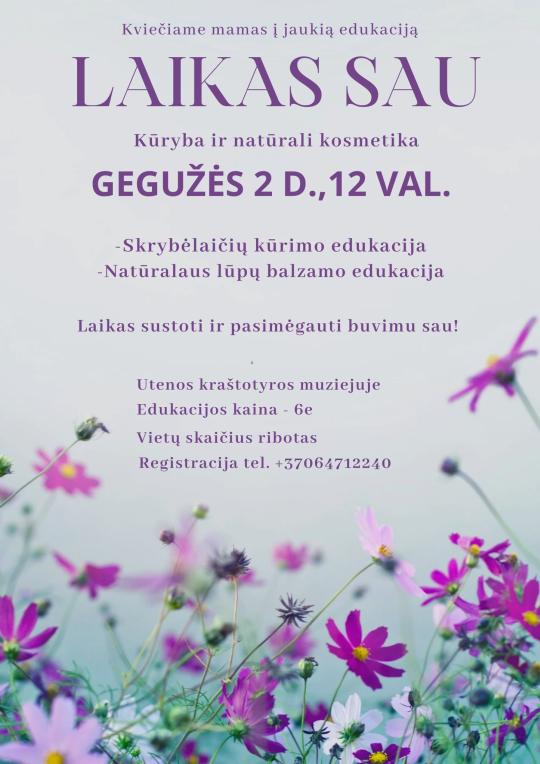 2026 m. gegužės 2 d. 12 val. Utenos kraštotyros muziejuje edukacija, skirta Mamos dienai