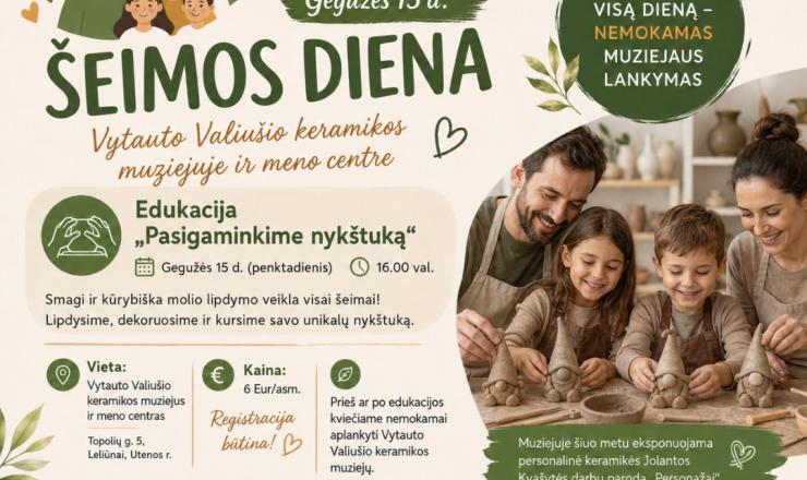 Gegužės 15 d. Vytauto Valiušio keramikos muziejuje edukacija, skirta šeimos dienai 