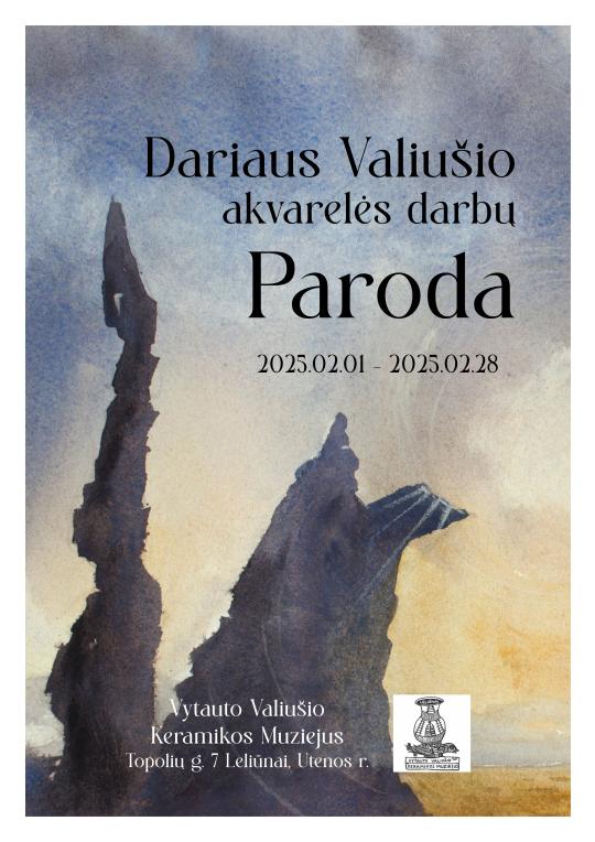 2025 m. vasario 2–vasario 28 d. Vytauto Valiušio keramikos muziejuje eksponuojama Dariaus Valiušio akvarelės darbų paroda. Susitikimas su autoriumi vasario 22 d. 13 d.